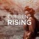 CURRENT RISING